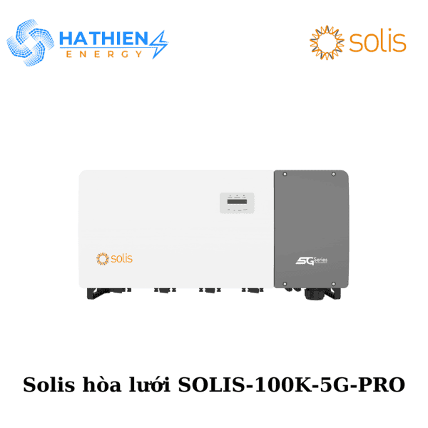 Solis hòa lưới SOLIS-100K-5G-PRO