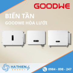 Biến Tần GoodWe Hoà Lưới